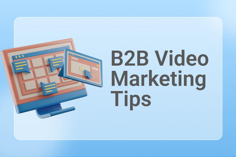 b2b video marketing tips