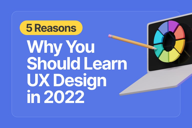 learn ux design in 2022