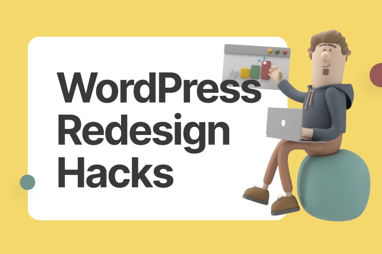 wordpress redesign hacks